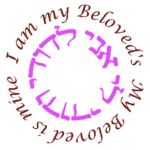 I am my Beloved's and my Beloved is mine.